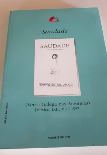 Portada do libro de SAUDADE VERBA GALEGA NAS AMÉRICAS MEXICO DF 1942/1953 edición 2008