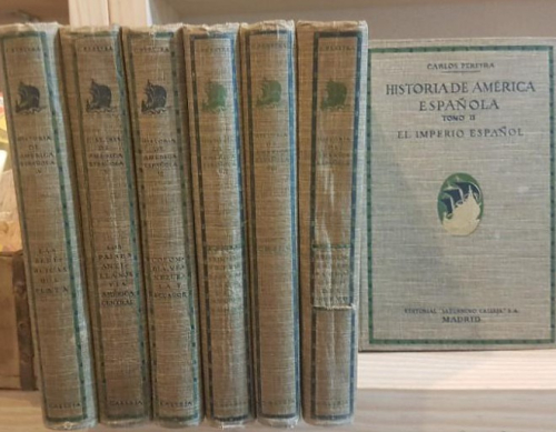 Portada do libro de Carlos Pereyra, Historia de America Española. 7 tomos. del II al VIII