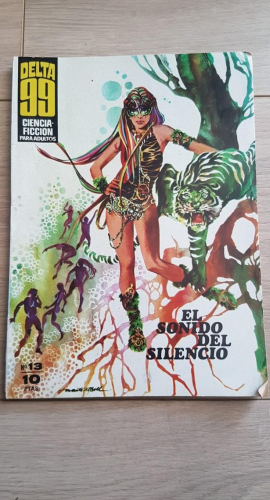Portada do libro de M69 DELTA 99 CIENCIA FICCION EL SONIDO DEL SILENCIO NUMERO 13