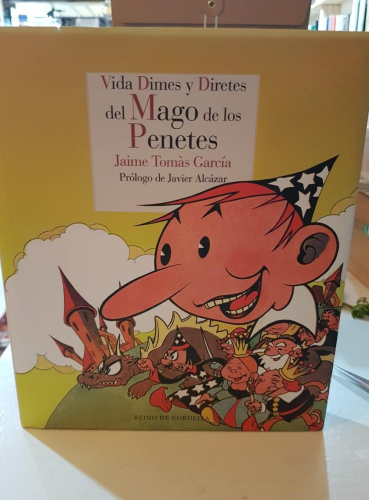 Portada do libro de VIDA, DIMES Y DIRETES DEL MAGO DE LOS PENETES - TOMÀS GARCÍA, Jaime T