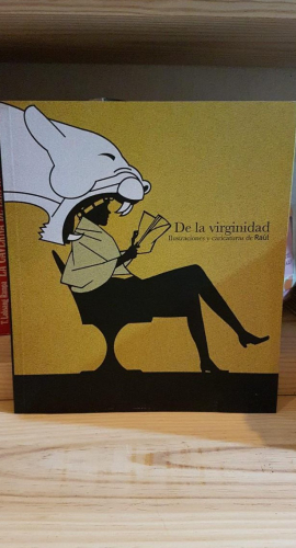 Portada do libro de DE LA VIRGINIDAD: ILUSTRACIONES Y CARICATURAS DE RAÚL T