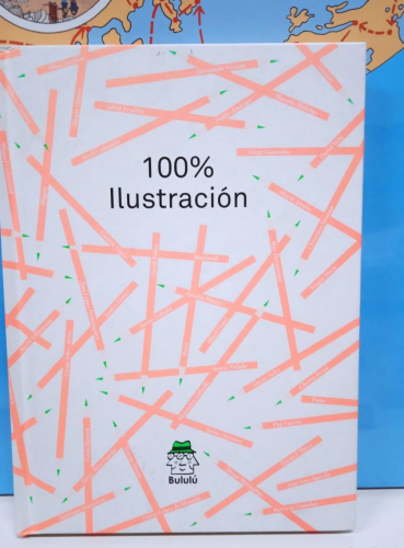 Portada do libro de 100% ILUSTRACION DAVID PINTOR , OSCAR VILLAN (T)