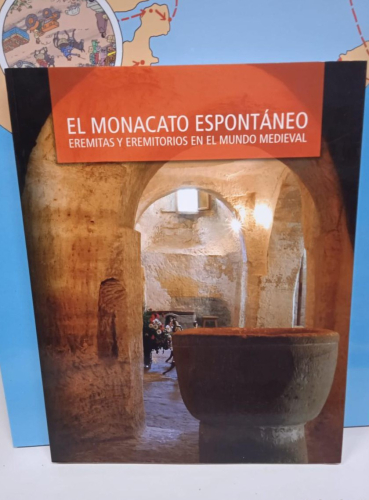 Portada do libro de EL MONACATO ESPONTANEO. EREMITAS Y EREMITORIOS EN EL MUNDO MEDIEVAL VV.AA. (B)