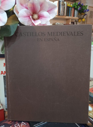 Portada do libro de CASTILLOS MEDIEVALES EN ESPAÑA (T)