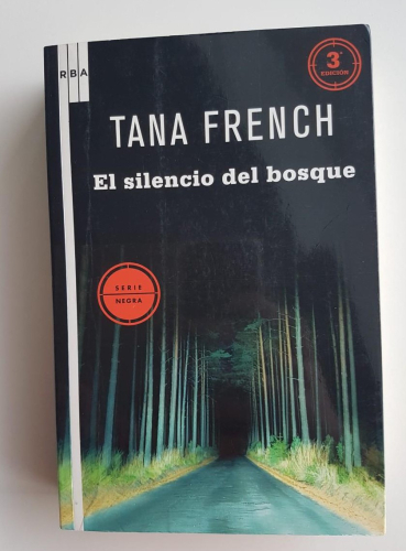 Portada do libro de EL SILENCIO DEL BOSQUE -TANA FRENCH (C)