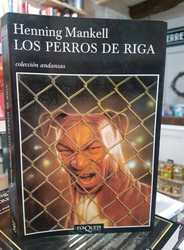 Portada do libro de LOS PERROS DE RIGA- HENNING MANKELL (T)