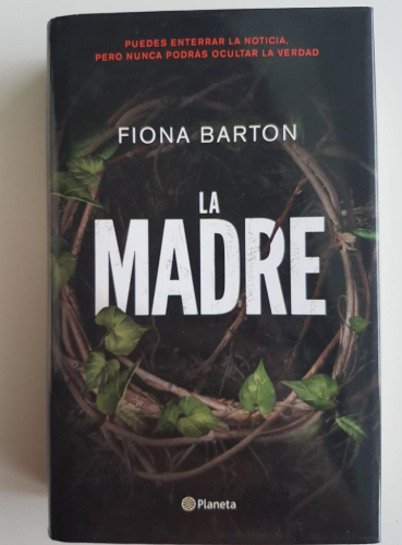 Portada do libro de LA MADRE- FIONA BARTON (C)