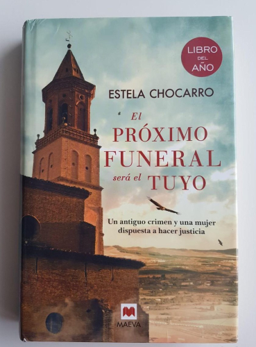 Portada do libro de EL PRÓXIMO FUNERAL SERÁ EL TUYO- ESTELA CHOCARRO
