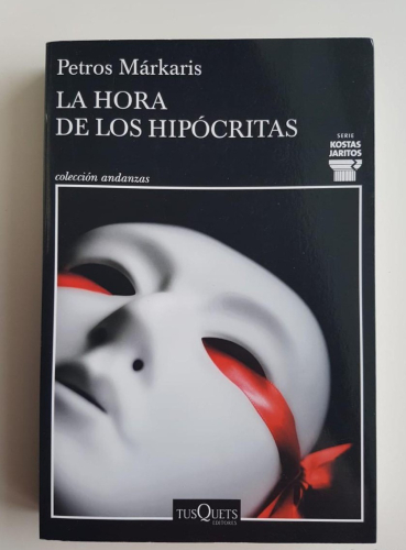 Portada do libro de LA HORA DE LOS HIPÓCRITAS- PETROS MARKARIS (C)