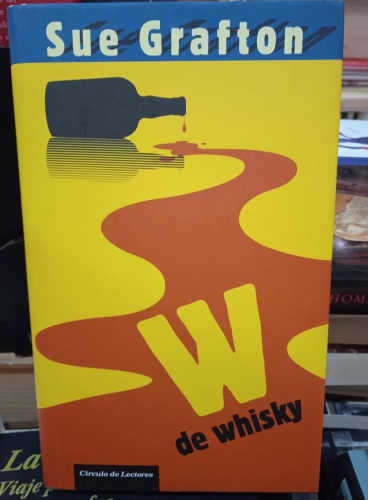 Portada do libro de W DE WHISKY- SUE GRAFTON (T)