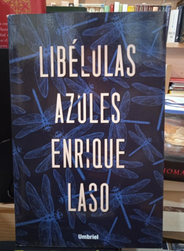 Portada do libro de LIBELULAS AZULES - ENRIQUE LASO (T)