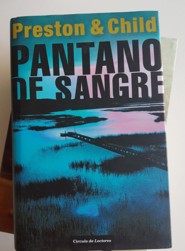 Portada do libro de PANTANO DE SANGRE (INSPECTOR PENDERGAST 10 / TRILOGIA HELEN 1) (C)