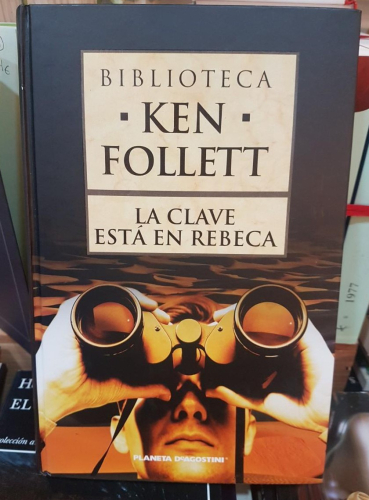 Portada do libro de LA CLAVE ESTÁ EN REBECA -KEN FOLLETT (T)