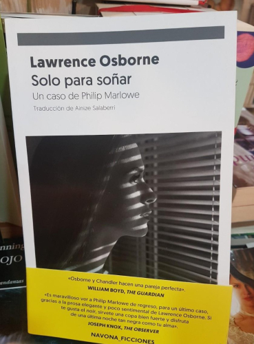 Portada do libro de SOLO PARA SOÑAR. UN CASO DE PHILIP MARLOWE- LAWRENCE OSBORNE (T)