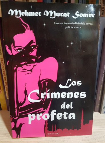 Portada do libro de LOS CRIMENES DEL PROFETA- MEHMET MURAT SOMER(T)