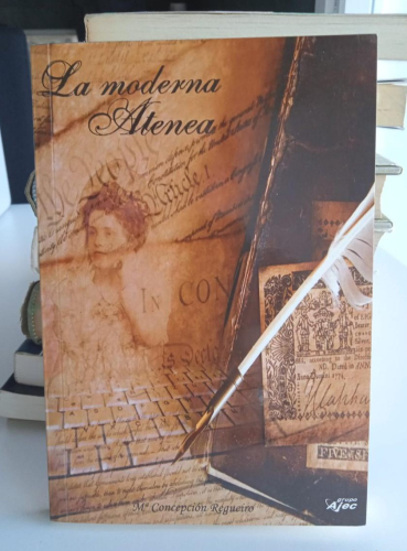 Portada do libro de LA MODERNA ATENEA -MARIA CONCEPCION REQUEIRO (C)