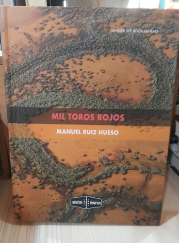 Portada do libro de MIL TOROS ROJOS- MANUEL RUIZ HUESO (T)