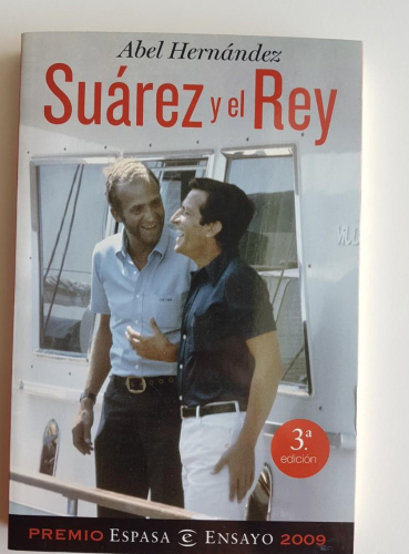 Portada do libro de SUAREZ Y EL REY- ABEL HERNANDEZ (C)