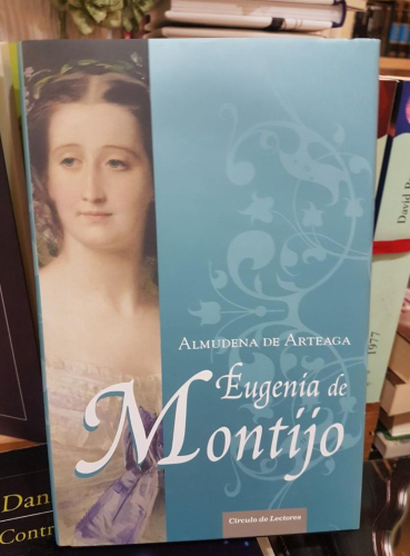 Portada do libro de EUGENIA DE MONTIJO- ALMUDENA DE ARTEAGA (T)