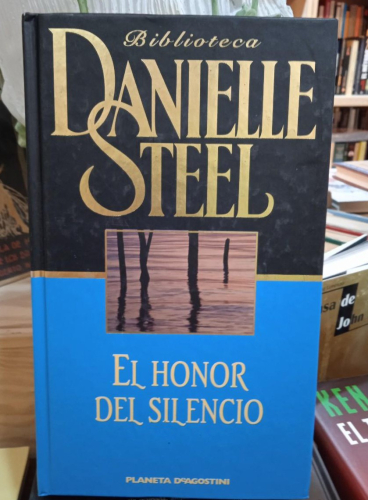 Portada do libro de EL HONOR DEL SILENCIO- DANIELLE STEEL(T)