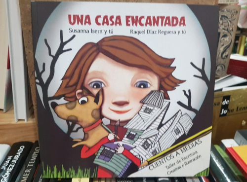 Portada do libro de CUENTOS A MEDIAS : UNA CASA ENCANTADA SUSANNA ISERN , RAQUEL DIAZ REGUERA (T)