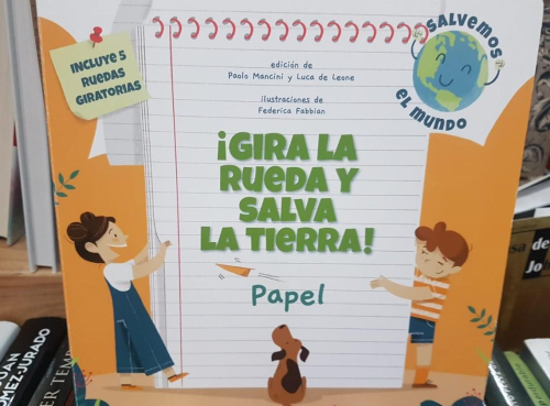Portada do libro de ¡GIRA LA RUEDA Y SALVA LA TIERRA! PAPEL- PAOLO MANCINI , LUCA DE LEONE (T)