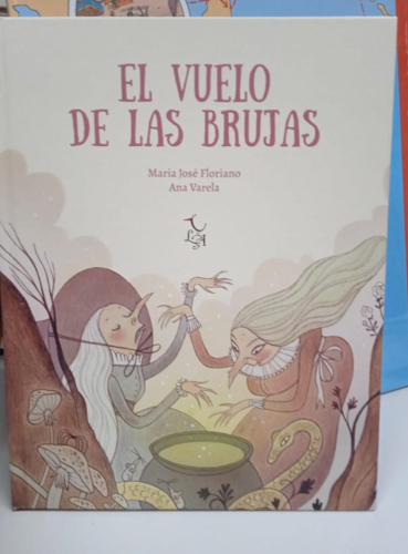 Portada do libro de EL VUELO DE LAS BRUJAS- MARIA JOSE FLORIANO NOVOA (B)