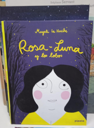 Portada do libro de ROSA-LUNA Y LOS LOBOS- MAGALI LE HUCHE(T)