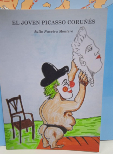 Portada do libro de EL JOVEN PICASSO CORUÑES- NAVEIRA MONTERO, JULIO (B)