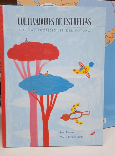 Portada do libro de CULTIVADORES DE ESTRELLAS Y OTRAS PROFESIONES DEL FUTURO- EVA MANZANO PLAZA (B)