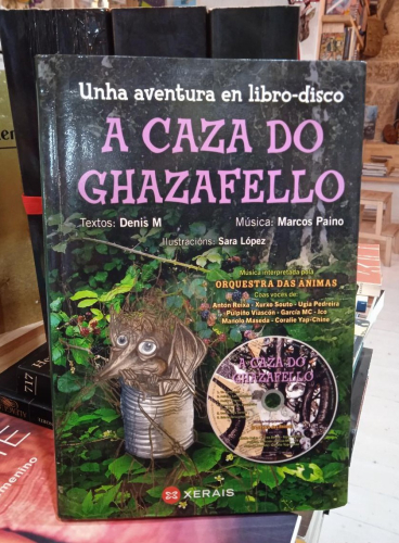 Portada do libro de A CAZA DO GHAZAFELLO (edición en gallego) DENIS LOPEZ HORRO (T)