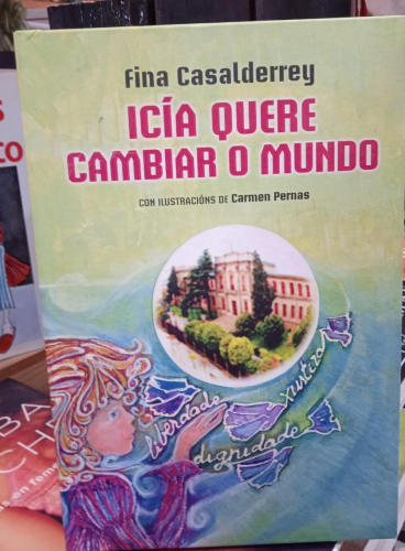 Portada do libro de ICIA QUERE CAMBIAR O MUNDO-Fina Casalderrey (T)