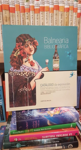 Portada do libro de Balnearia bibliográfica: un percorrido gráfico e bibliográfico das augas minerais en Galicia T