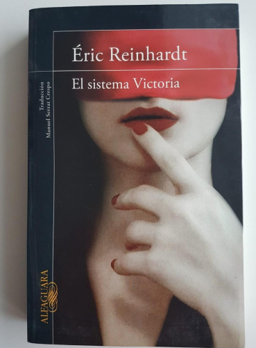 Portada do libro de EL SISTEMA VICTORIA- ERIC REINHARDT (C)