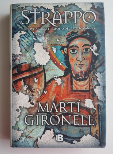 Portada do libro de STRAPPO: EL EXPOLIO DEL ROMÁNICO CATALÁN MARTI GIRONELL (C)