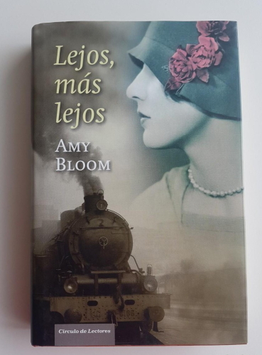 Portada do libro de LEJOS, MAS LEJOS -AMY BLOOM (C)