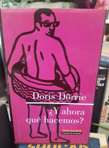 Portada do libro de ¿Y AHORA QUE HACEMOS?- DORIS DORRIE (T)