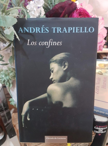 Portada do libro de LOS CONFINES -ANDRES TRAPIELLO (T)