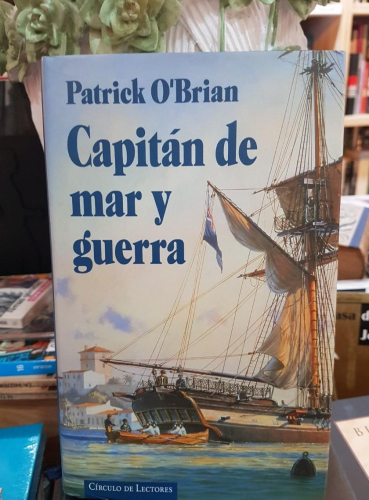 Portada do libro de CAPITÁN DE MAR Y GUERRA-PATRICK O'BRIAN (T)