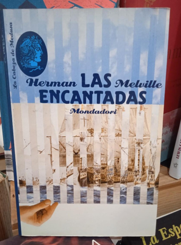 Portada do libro de LAS ENCANTADAS- HERMAN MELVILLE (T)