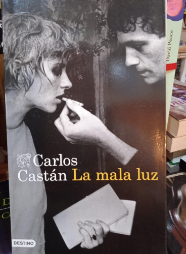 Portada do libro de LA MALA LUZ ´-CARLOS CASTAN (T)