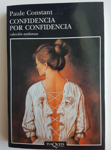 Portada do libro de CONFIDENCIA POR CONFIDENCIA- PAULE CONSTANT(C)