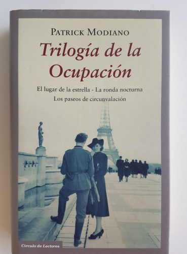 Portada do libro de TRILOGÍA DE LA OCUPACIÓN- PATRICK MODIANO (C)