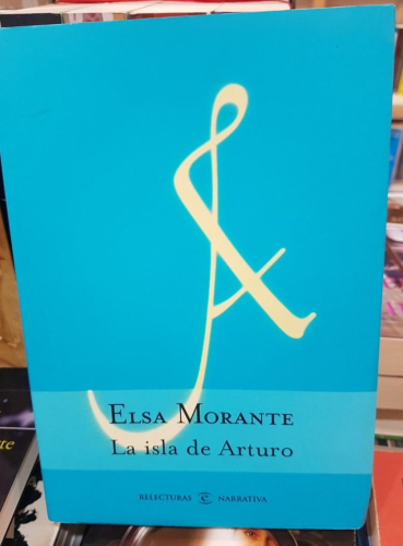 Portada do libro de LA ISLA DE ARTURO -ELSA MORANTE (T)