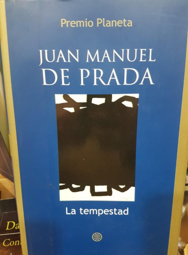 Portada do libro de LA TEMPESTAD (PREMIO PLANETA 1997) JUAN MANUEL DE PRADA (T)