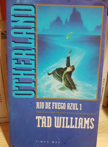 Portada do libro de RIO DE FUEGO AZUL 2: OTHERLAND TAD WILLIAMS (T)