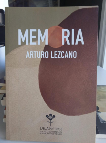 Portada do libro de MEMORIA -ARTURO LEZCANO (T)