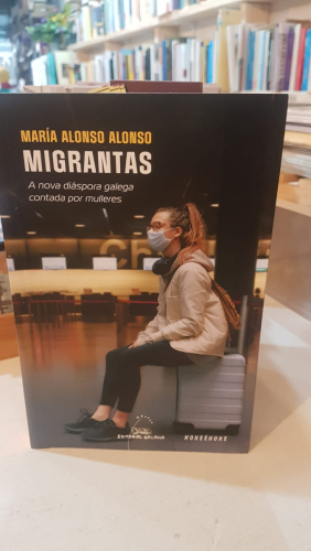 Portada do libro de Migrantas. A nova diáspora galega contada por mulleres