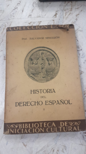 Portada do libro de Historia del derecho español II -SALVADOR MINGUIJÓN