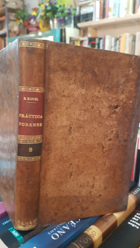 Portada do libro de LECCIONES Y MODELOS DE PRACTICA FORENSE ARREGLADAS A LA LEGISLACION VIGENTE /tomo II